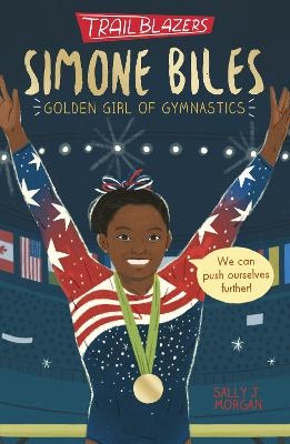 Trailblazers: Simone Biles - Sally J. Morgan