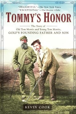 Tommy's Honor - Kevin Cook