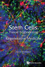 STEM CELLS, TISSUE ENGINEERING AND REGENERATIVE MEDICINE - 