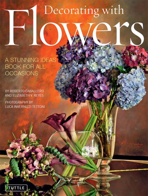 Decorating with Flowers -  Roberto Caballero,  Elizabeth V. Reyes