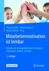 Mitarbeitermotivation ist lernbar - 