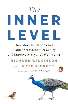 The Inner Level - Richard Wilkinson, Kate Pickett