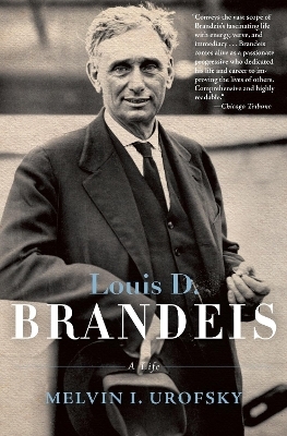 Louis D. Brandeis - Melvin I. Urofsky