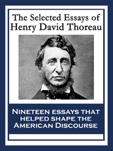 Selected Essays of Henry David Thoreau -  Henry David Thoreau