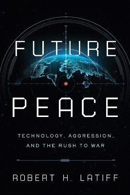 Future Peace - Robert H. Latiff