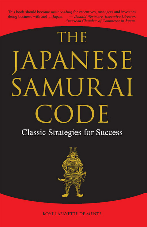 Japanese Samurai Code - Boye Lafayette De Mente