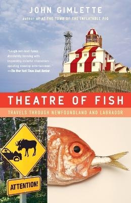 Theatre of Fish - John Gimlette