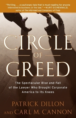 Circle of Greed - Patrick Dillon, Carl Cannon