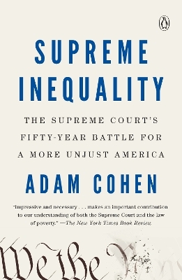 Supreme Inequality - Adam Cohen