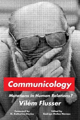 Communicology - Vilém Flusser