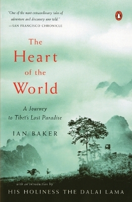 The Heart of the World - Ian Baker