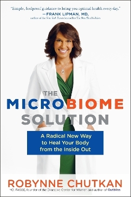 The Microbiome Solution - Dr. Robynne Chutkan