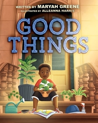 Good Things - Maryah Greene