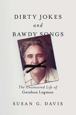 Dirty Jokes and Bawdy Songs - Susan Davis