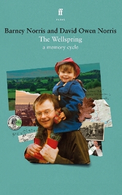 The Wellspring - Barney Norris, David Owen Norris