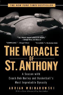 The Miracle of St. Anthony - Adrian Wojnarowski