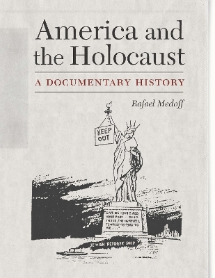 America and the Holocaust - Rafael Medoff