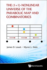 (1+1)-NONLNR UNIVERSE PARABOLIC MAP & COMBINATORICS, THE - James D Louck, Myron L Stein