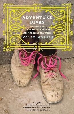 Adventure Divas - Holly Morris