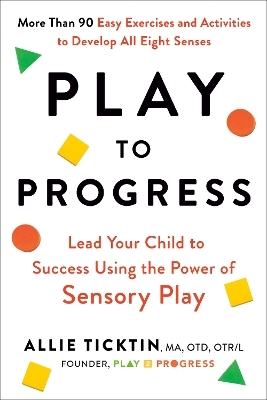 Play to Progress - Allie Ticktin