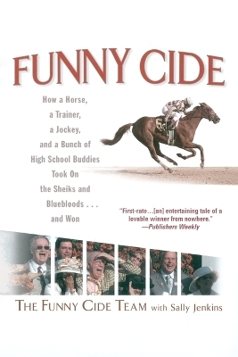 Funny Cide -  The Funny Cide Team, Sally Jenkins