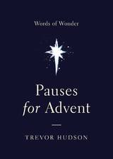 Pauses for Advent - Trevor Hudson