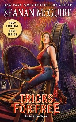 Tricks for Free - Seanan McGuire