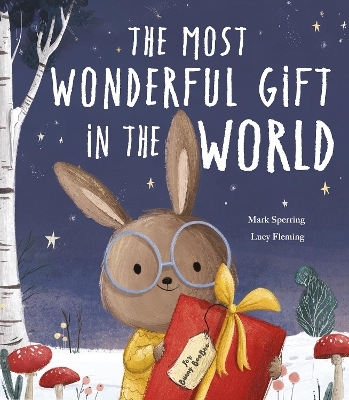 The Most Wonderful Gift in the World - Mark Sperring