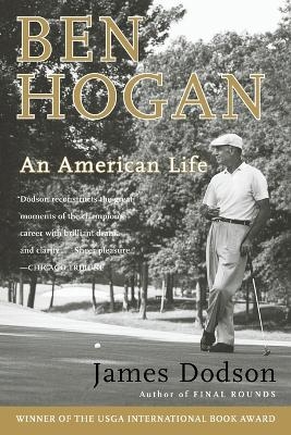 Ben Hogan - James Dodson