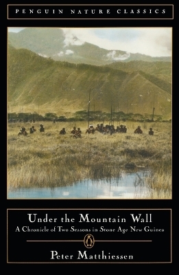 Under the Mountain Wall - Peter Matthiessen