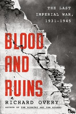 Blood and Ruins - Richard Overy