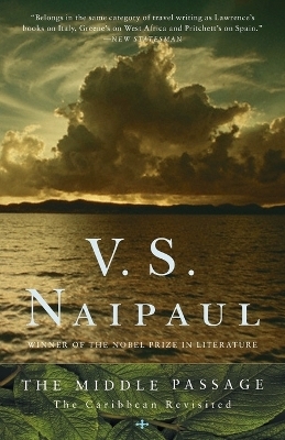 The Middle Passage - V. S. Naipaul