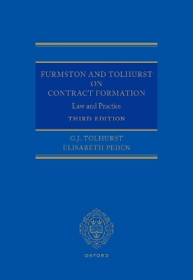 Furmston and Tolhurst on Contract Formation - G.J. Tolhurst, Elisabeth Peden