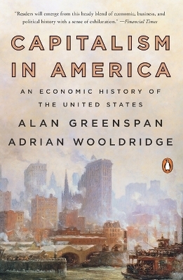 Capitalism in America - Alan Greenspan, Adrian Wooldridge