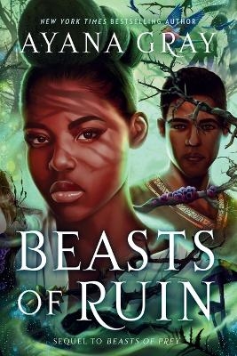 Beasts of Ruin - Ayana Gray