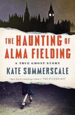 The Haunting of Alma Fielding - Kate Summerscale