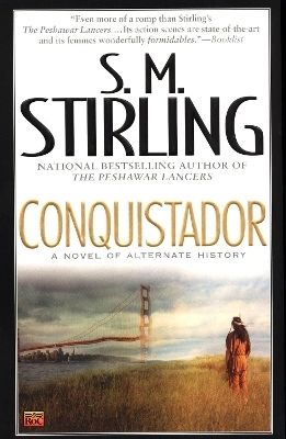 Conquistador - S. M. Stirling