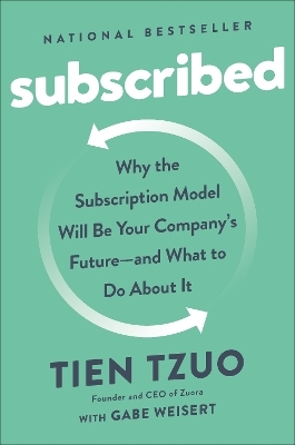 Subscribed - Tien Tzuo, Gabe Weisert