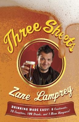 Three Sheets - Zane Lamprey