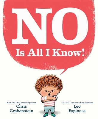 NO Is All I Know! - Chris Grabenstein