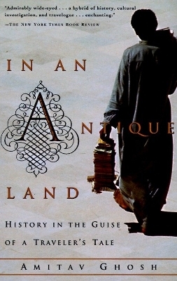 In an Antique Land - Amitav Ghosh