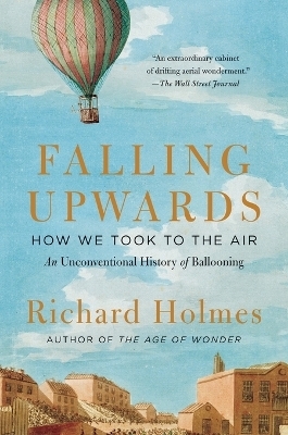 Falling Upwards - Richard Holmes