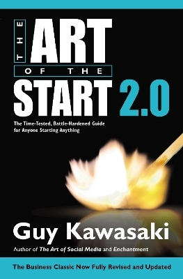 The Art of the Start 2.0 - Guy Kawasaki