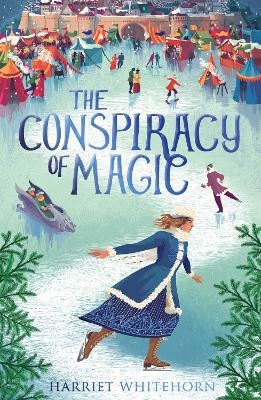 The Conspiracy of Magic - Harriet Whitehorn