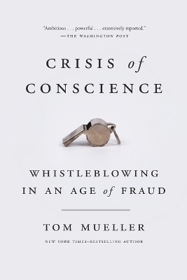 Crisis of Conscience - Tom Mueller