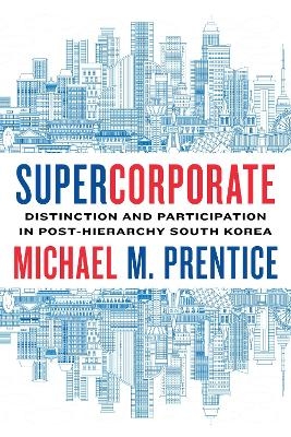 Supercorporate - Michael Prentice