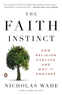 The Faith Instinct - Nicholas Wade