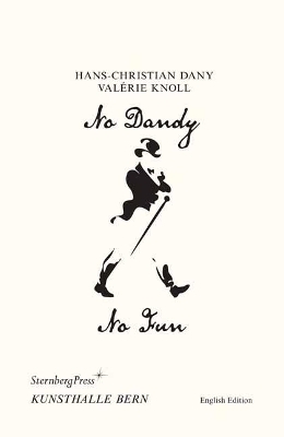 No Dandy, No Fun - Hans-Christian Dany, Valerie Knoll