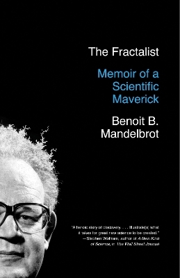 The Fractalist - Benoit Mandelbrot