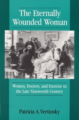 ETERNALLY WOUNDED WOMAN - Patricia A Vertinsky